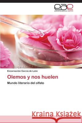 Olemos y nos huelen García de León Encarnación 9783659087493 Editorial Academica Espanola - książka