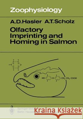 Olfactory Imprinting and Homing in Salmon: Investigations Into the Mechanism of the Imprinting Process Goy, R. W. 9783642820724 Springer - książka