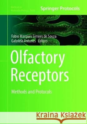Olfactory Receptors: Methods and Protocols Simoes de Souza, Fabio Marques 9781493993420 Humana - książka