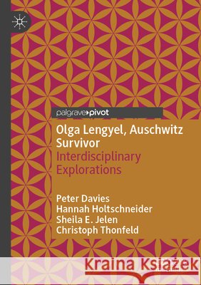 Olga Lengyel, Auschwitz Survivor Davies, Peter, Holtschneider, Hannah, Jelen, Sheila E. 9783031824920 Springer Nature Switzerland - książka