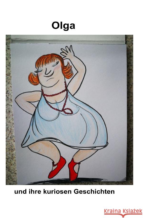 Olga und ihre kuriosen Geschichten Matzka, Herbert 9783752935233 epubli - książka