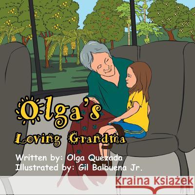 Olga's Loving Grandma Olga Quezada 9781503540880 Xlibris Corporation - książka