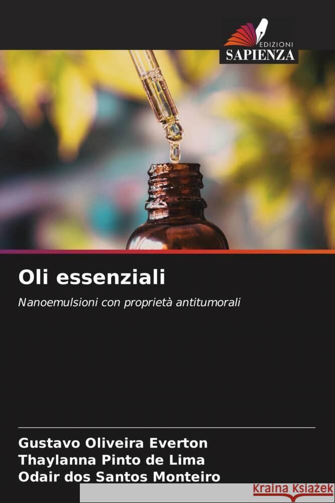 Oli essenziali Gustavo Oliveira Everton Thaylanna Pinto d Odair Do 9786206865278 Edizioni Sapienza - książka