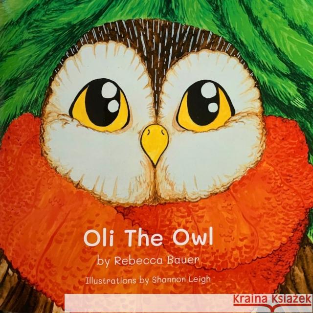Oli The Owl Shannon Leigh 9781771616928 Mosaic Press - książka