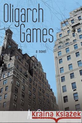 Oligarch Games Al Stotts 9781532007088 iUniverse - książka