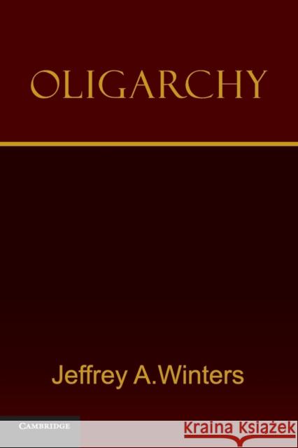 Oligarchy Jeffrey A Winters 9780521182980  - książka