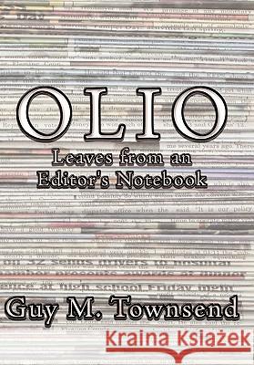 Olio: Leaves from an Editor's Notebook Townsend, Guy M. 9781452074986 Authorhouse - książka