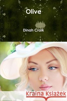 Olive Dinah Craik 9781678011598 Lulu.com - książka