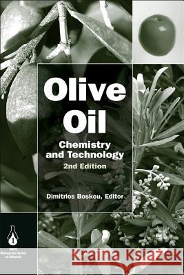 Olive Oil: Chemistry and Technology, Second Edition Dimitrios Boskou   9781893997882 Taylor & Francis - książka