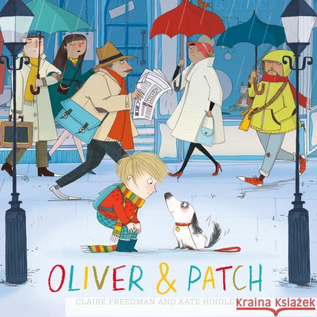 Oliver and Patch Claire Freedman 9780857079541 Simon & Schuster Ltd - książka