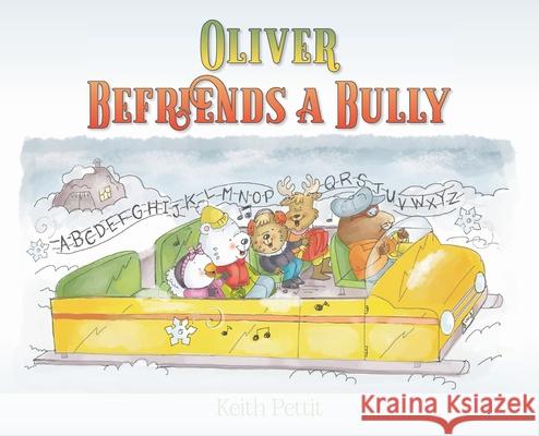 Oliver Befriends a Bully Keith Pettit 9781685156756 Palmetto Publishing - książka