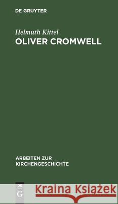 Oliver Cromwell Helmuth Kittel 9783111247076 De Gruyter - książka