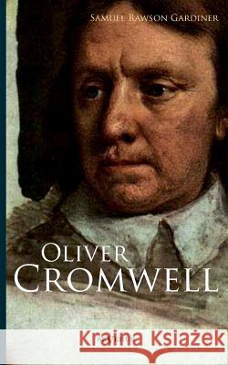 Oliver Cromwell Samuel Rawson Gardiner 9783863473204 Severus - książka