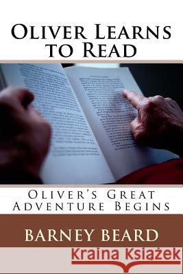 Oliver Learns to Read Barney Beard 9781548215361 Createspace Independent Publishing Platform - książka