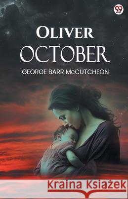 Oliver October George Barr McCutcheon 9789370813847 Double 9 Books - książka
