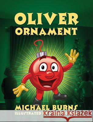 Oliver Ornament Michael Burns 9781478738534 Outskirts Press - książka