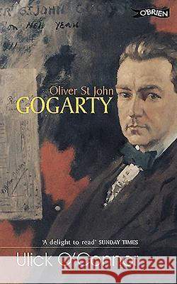 Oliver St John Gogarty Ulick O'Connor 9780862785970 O'Brien Press Ltd. - książka