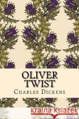 Oliver Twist Charles Dickens 9781522930877 Createspace Independent Publishing Platform - książka