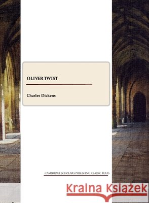 Oliver Twist  9781847188960 CSP Classic Texts - książka