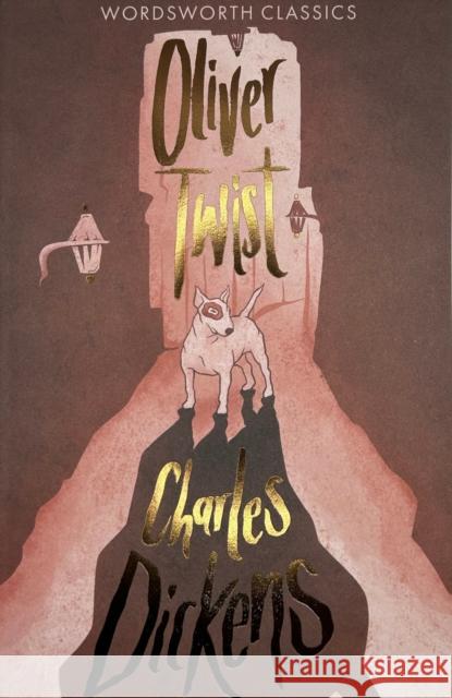 Oliver Twist DICKENS CHARLES 9781853260124 Wordsworth Editions Ltd - książka