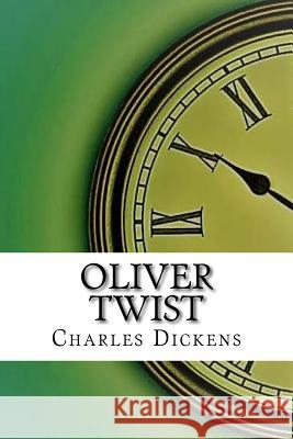 Oliver Twist Charles Dickens 9781974147465 Createspace Independent Publishing Platform - książka