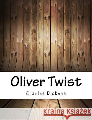 Oliver Twist Charles Dickens 9781979290913 Createspace Independent Publishing Platform - książka