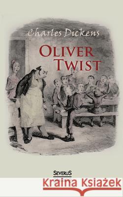 Oliver Twist Charles Dickens 9783863478247 Severus - książka