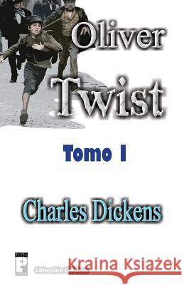 Oliver Twist (Tomo I) Charles Dickens 9781478295679 Createspace - książka