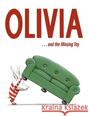 Olivia . . . and the Missing Toy Ian Falconer 9780689852916 Atheneum Books - książka