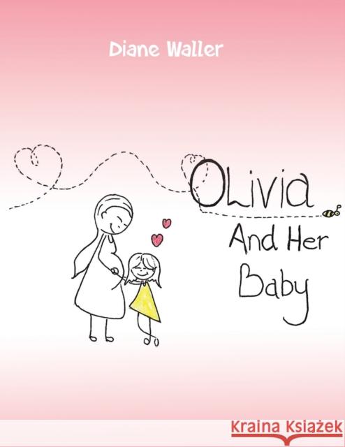 Olivia and Her Baby Diane Waller 9781398475953 Austin Macauley Publishers - książka