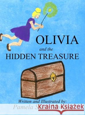 Olivia and the Hidden Treasure Pamela Stutts Morgan 9781947622944 Cobb Publishing - książka