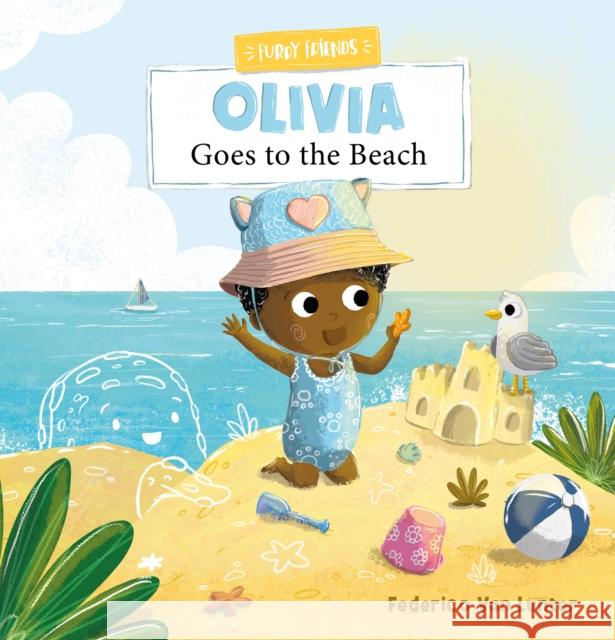 Olivia Goes to the Beach Federico Van Lunter 9781605378435 Clavis Publishing - książka