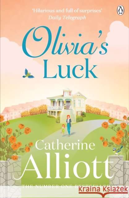 Olivia's Luck Catherine Alliott 9780241958315 Penguin Books Ltd - książka