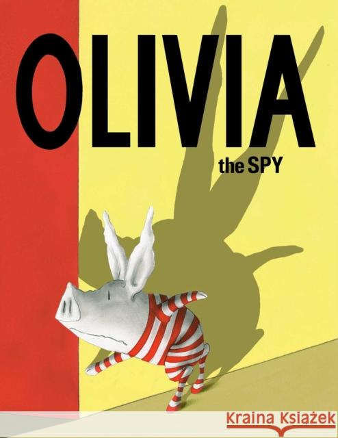 Olivia the Spy Falconer, Ian 9781471164231 Simon & Schuster Ltd - książka