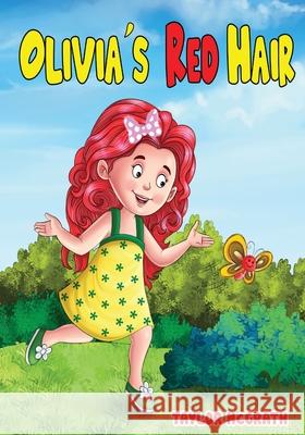 Olivia's Red Hair Taylor McGrath 9781737586098 Sunshine Books - książka