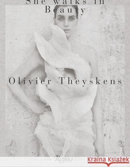 Olivier Theyskens: She Walks in Beauty Kaat Debo Vanessa Friedman Karen Va 9780847862467 Rizzoli Electa - książka