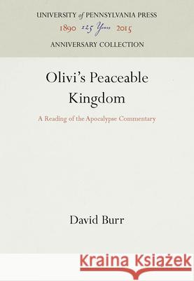 Olivi's Peaceable Kingdom David Burr 9780812232271 University of Pennsylvania Press - książka
