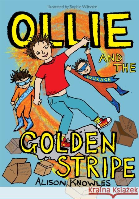 Ollie and the Golden Stripe Alison Knowles Sophie Wiltshire 9781787756229 Jessica Kingsley Publishers - książka