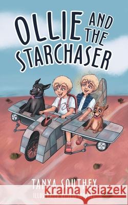 Ollie and the Starchaser Tanya Southey   9780648762409 Karen MC Dermott - książka