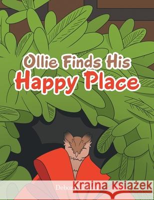 Ollie Finds His Happy Place Deborah Allen 9781664219779 WestBow Press - książka