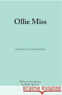 Ollie Miss George Wylie Henderson 9780817303884 University of Alabama Press - książka