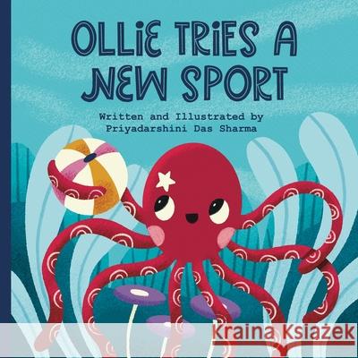 Ollie Tries a New Sport Priyadarshini Da 9789334421873 Priyadarshini Das Sharma - książka