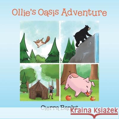 Ollie's Oasis Adventure Cierra Banks 9781779419651 Tellwell Talent - książka