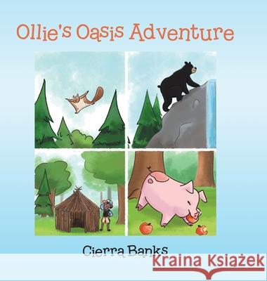 Ollie's Oasis Adventure Cierra Banks 9781779419668 Tellwell Talent - książka