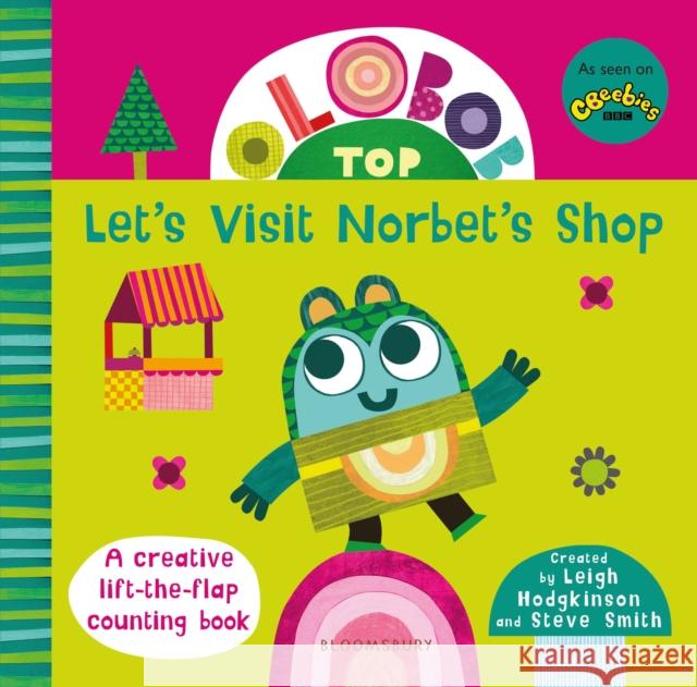 Olobob Top: Let's Visit Norbet's Shop  Hodgkinson, Leigh|||Smith, Steve 9781408897638  - książka
