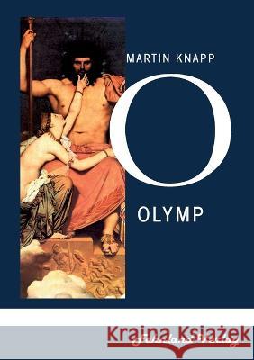 Olymp: Roman Martin Knapp   9783969711521 Fehnland Verlag - książka