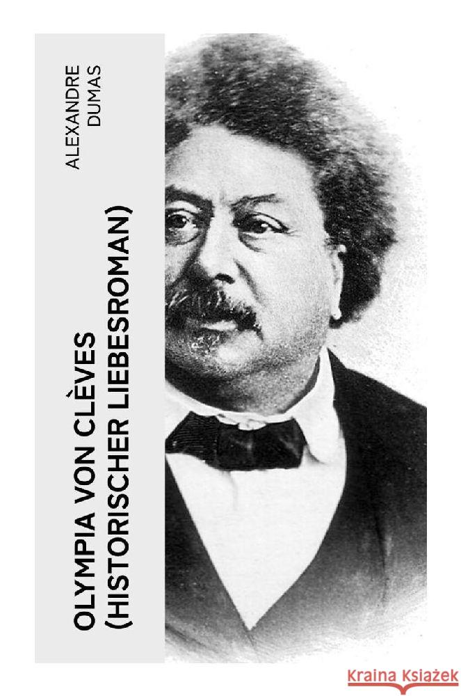 Olympia von Clèves (Historischer Liebesroman) Dumas, Alexandre 9788027351237 e-artnow - książka