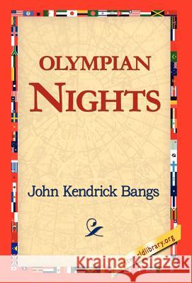 Olympian Nights John Kendrick Bangs 9781421817682 1st World Library - książka
