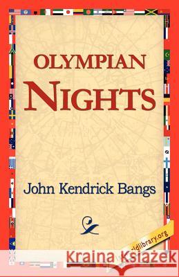 Olympian Nights John Kendrick Bangs 9781421818689 1st World Library - książka