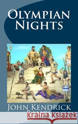 Olympian Nights John Kendrick Bangs 9781974097197 Createspace Independent Publishing Platform - książka